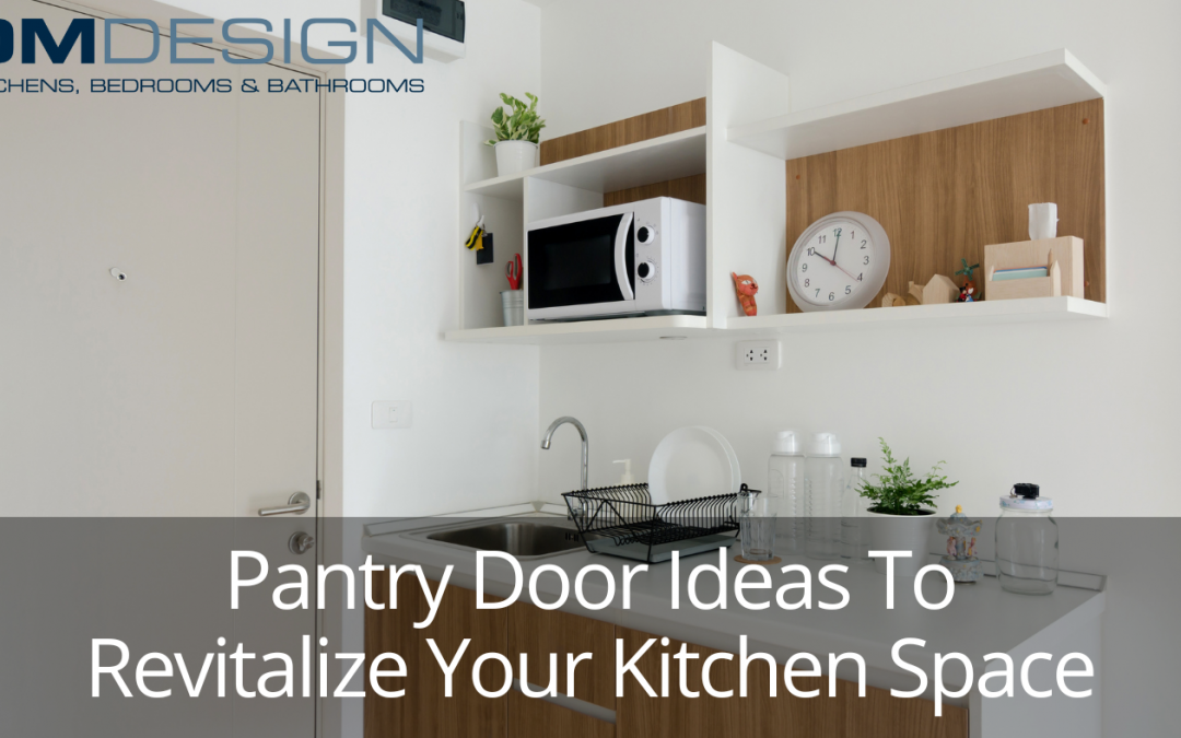Pantry Door Ideas To Revitalize Your Kitchen Space